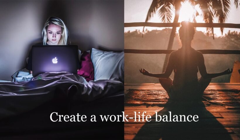 create a work-life balance