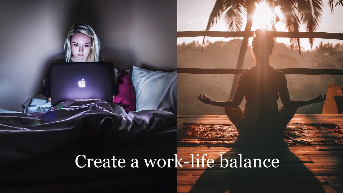 create a work-life balance