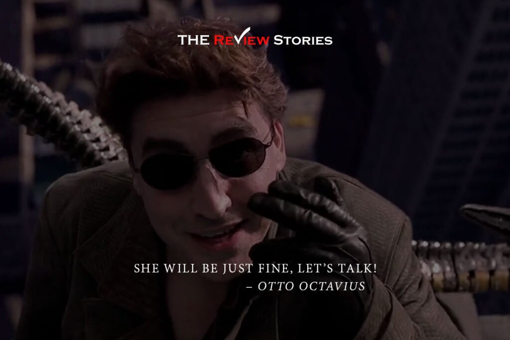 She will be just fine, lets talk - best dialogues from Sam Raimi Spiderman trilogy