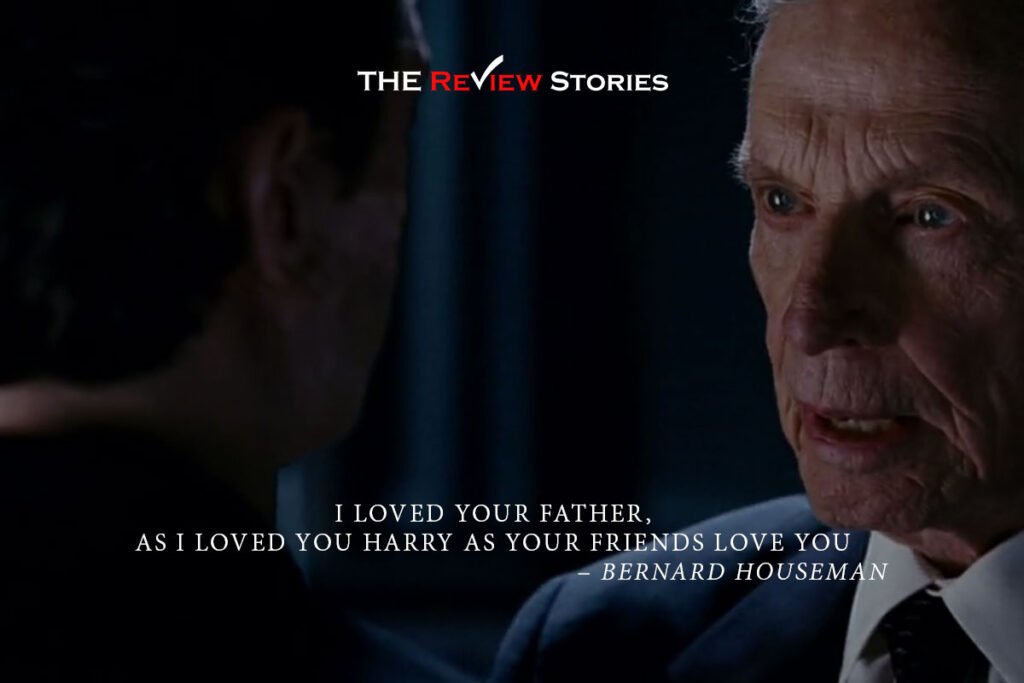 I loved your father, as I loved you harry as your friends love you