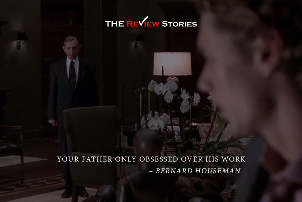 Your father only obsessed over his work