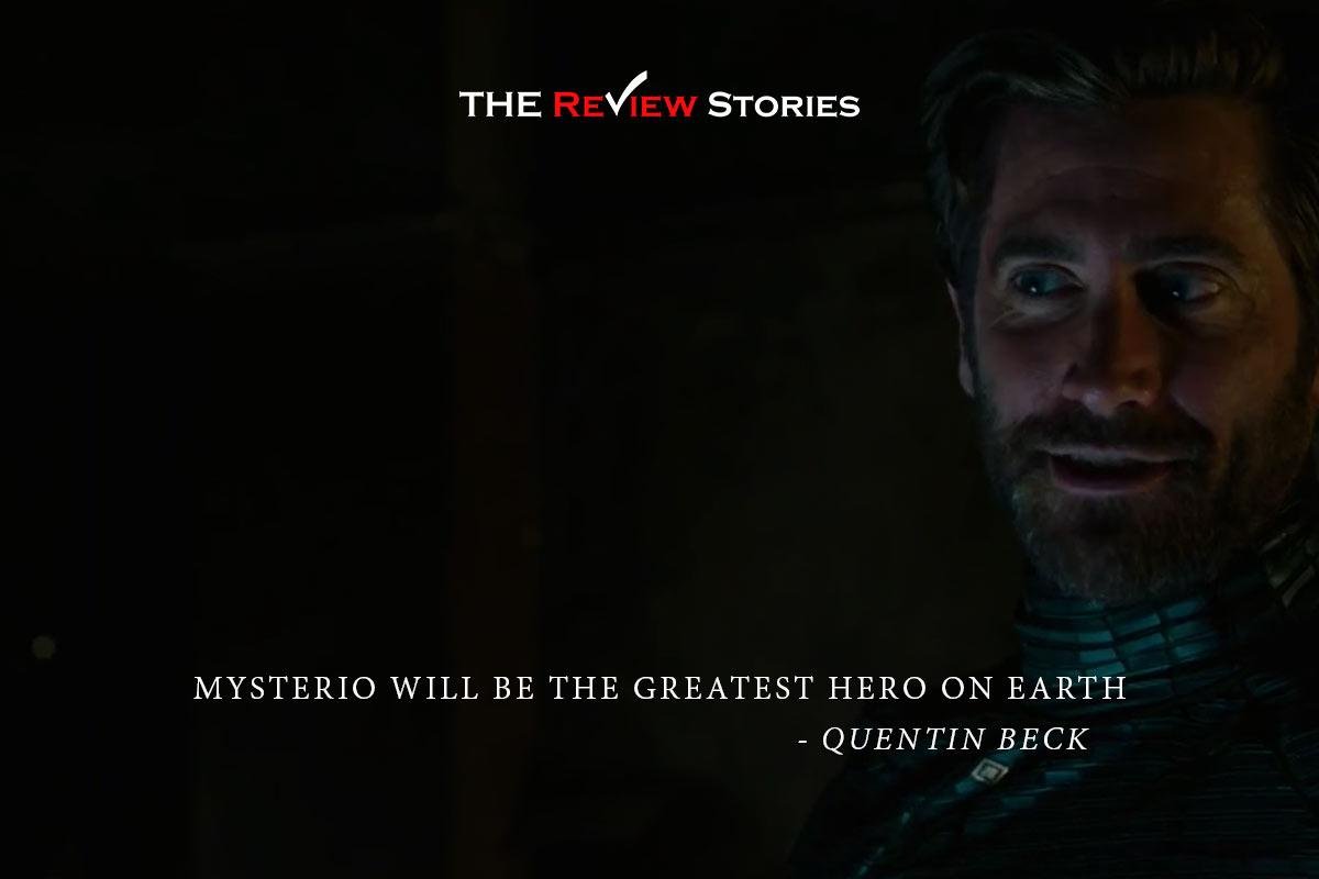 Mysterio will be the greatest hero on earth