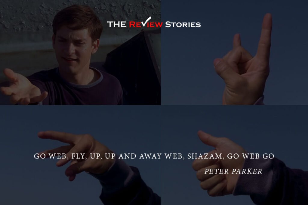 Go web, fly, up up and away web, go web go shazam