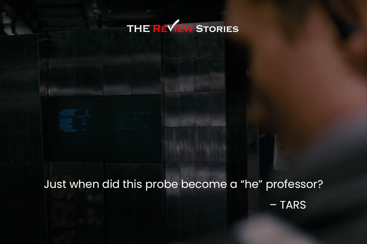 Just when did this probe become a “he” professor? - best dialogues from Interstellar movie