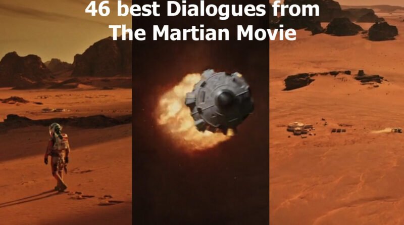 best dialogues from the movie Martian