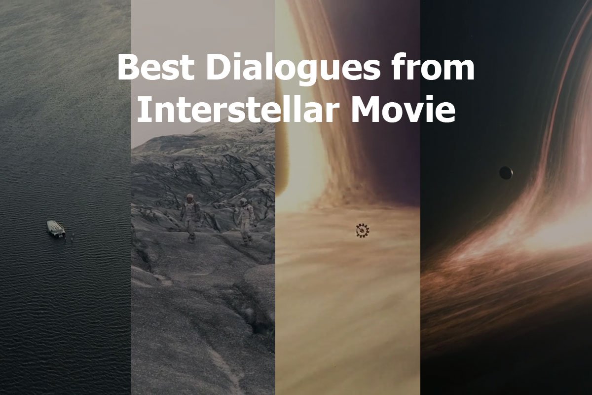 best dialogues from Interstellar movie