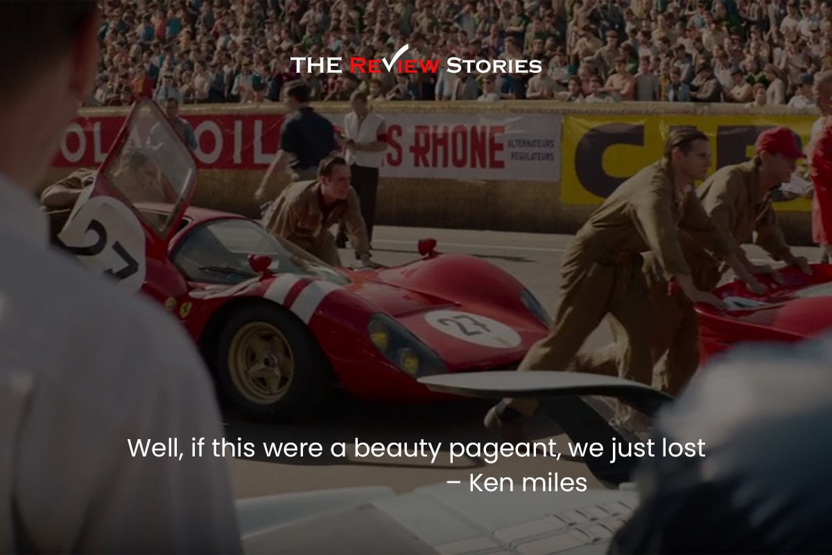 Well, if this were a beauty pageant, we just lost – Ken miles - best dialogues from Ford vs Ferrari movie
