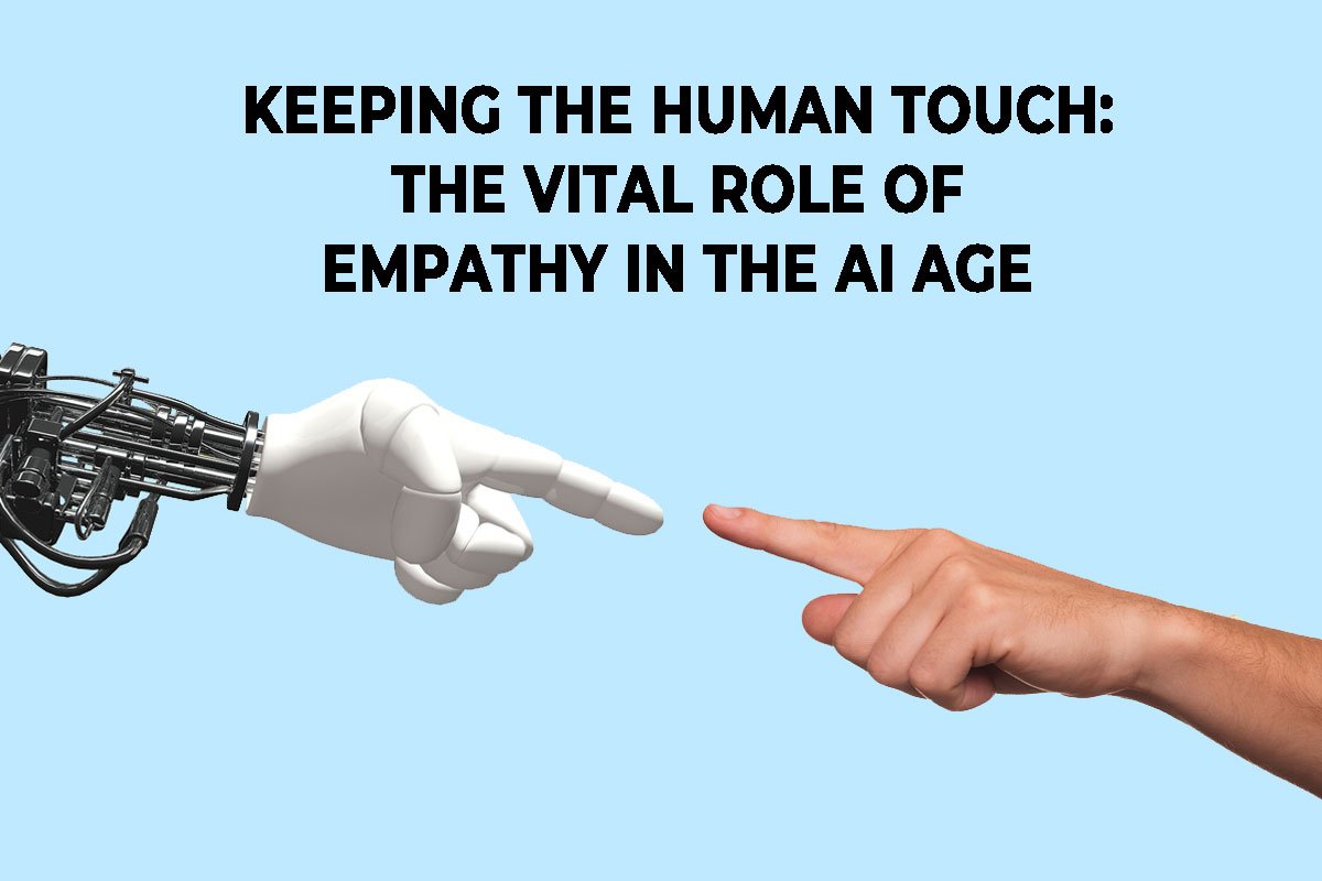 Why empathy is important in this AI age