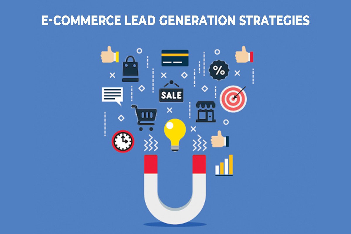 e-commerce lead generation strategies