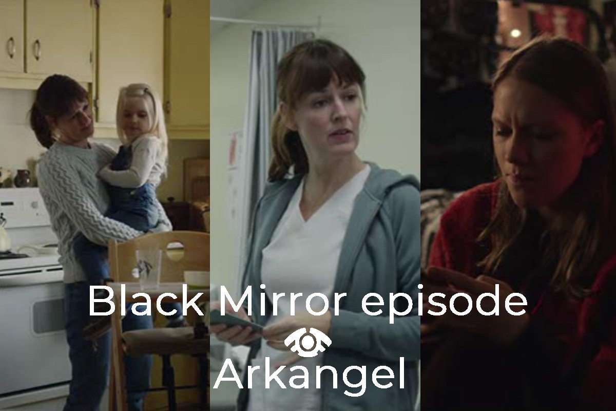 Black Mirror episode Arkangel