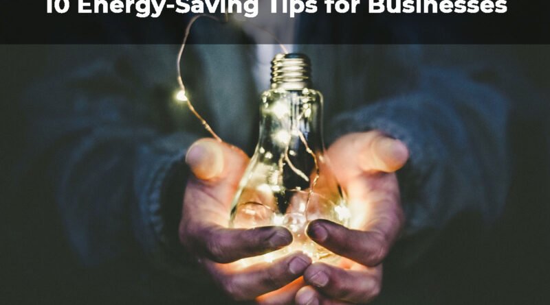 Energy-Saving Tips for Businesses
