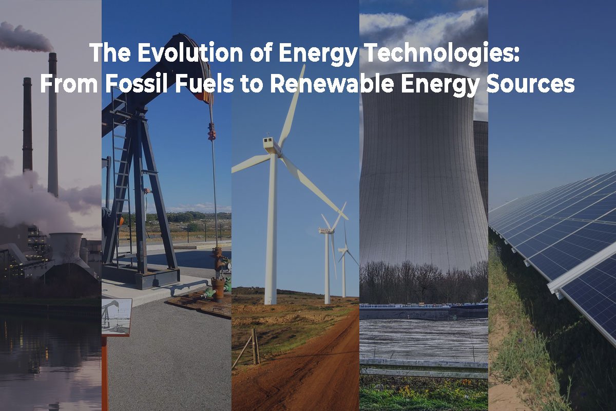 What is the evolution of energy technologies