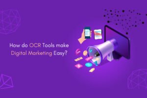 How-do-OCR-Tools-make-Digital-Marketing-Easy