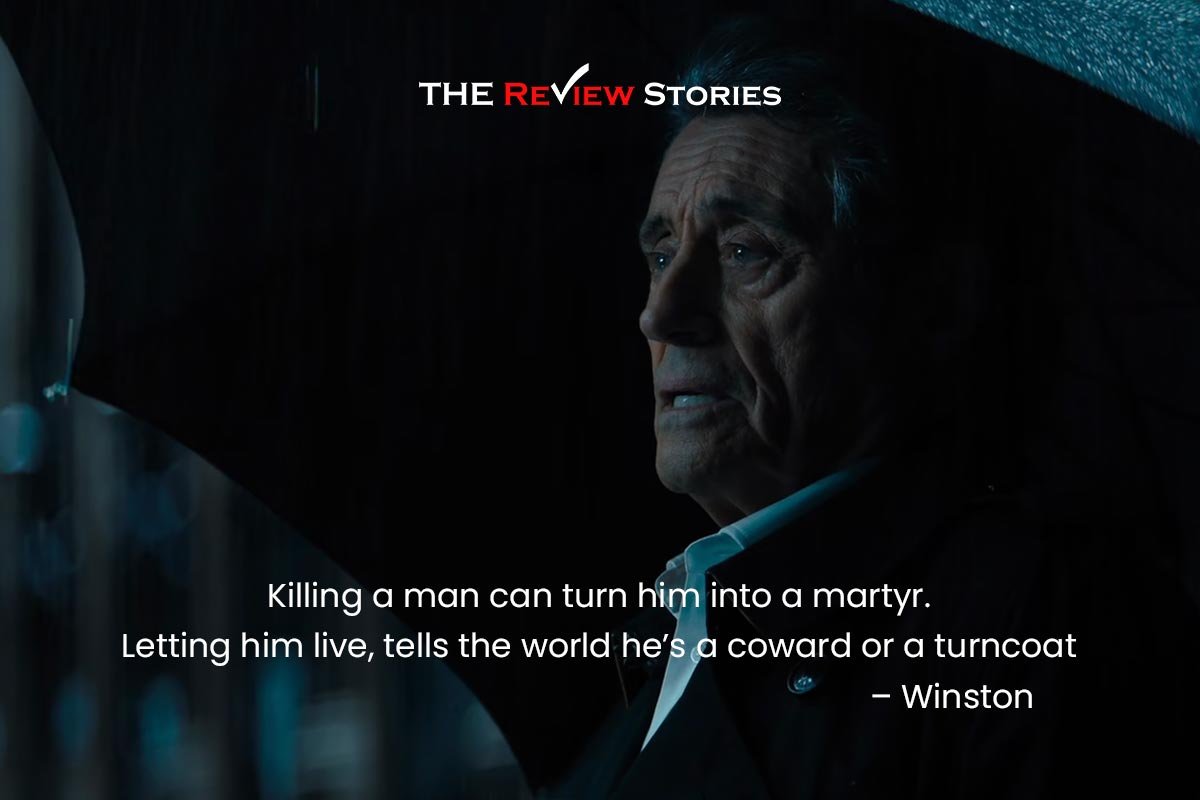 Killing a man can turn him into a martyr. Letting him live, tells the world he’s a coward or a turncoat – Winston