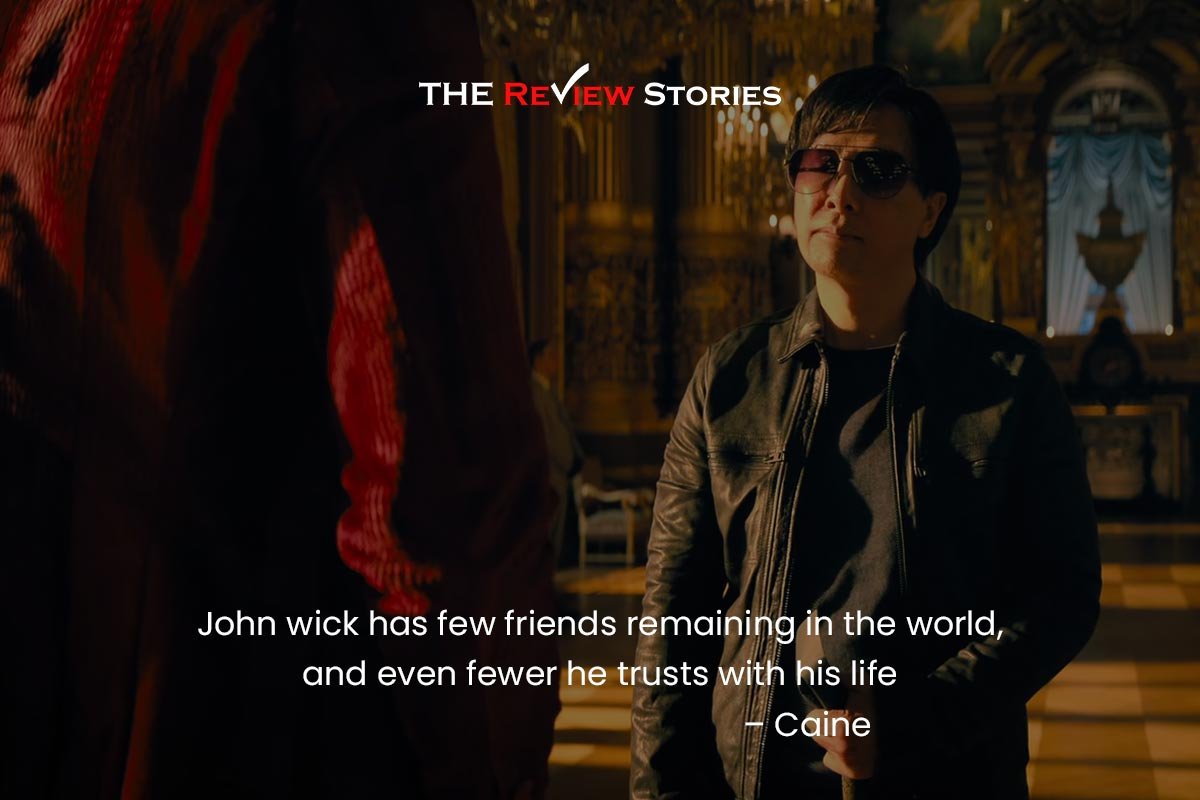 John wick has few friends remaining in the world, and even fewer he trusts with his life – Caine 