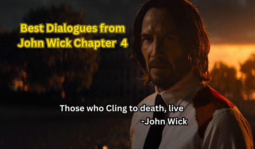 Best Dialogues from John Wick Chapter 4