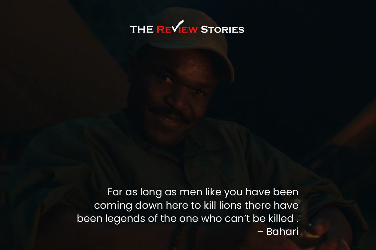 For as long as men like you have been coming down here to kill lions there have been legends of the one who can’t be killed – Bahari 
Best and most memorable dialogues from the MCU