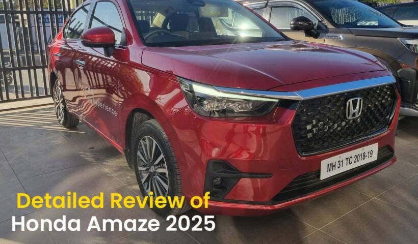 detailed review of the Honda Amaze 2025