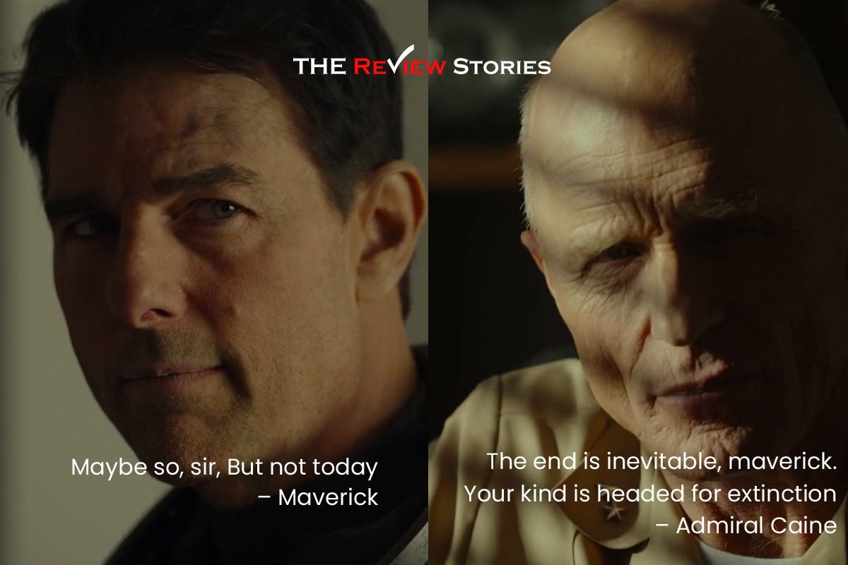 The end is inevitable, maverick. Your kind is headed for extinction – Admiral Caine
Maybe so, sir, But not today – Maverick 