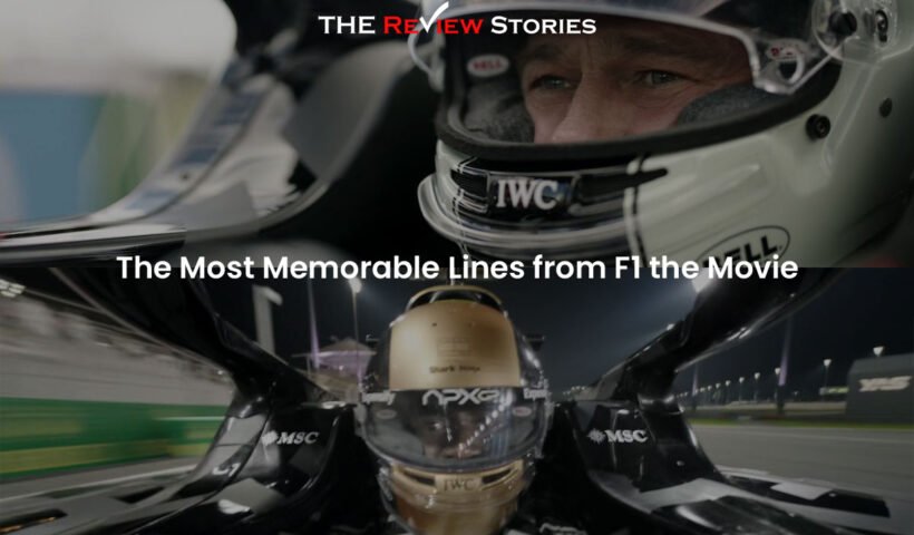 The Most Memorable Lines from F1 the Movie