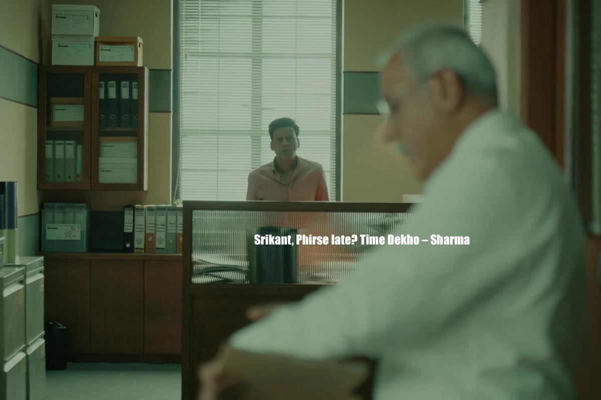 Srikant, Phirse late? Time Dekho – Sharma
